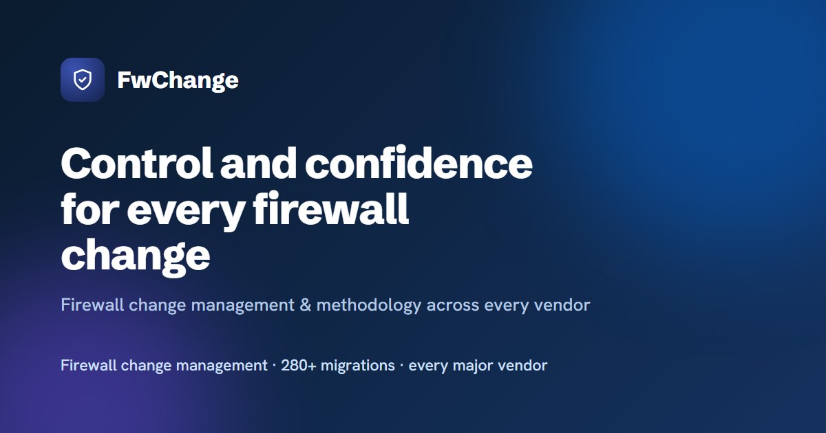 Fw Management Program Multi-Vendor Firewall Change Management | FwChange